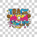 Track Mom Life DTF Design