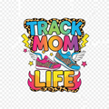 Track Mom Life